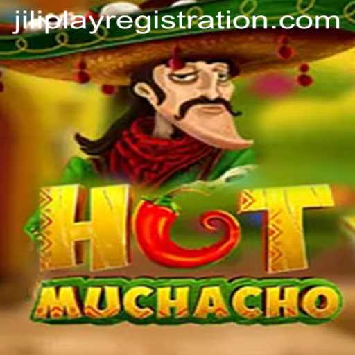 Exploring the Thrills of HotMuchacho: The Latest Sensation in Gaming with Jiliplay