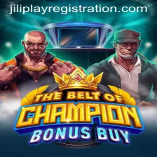 Discover the Thrills of TheBeltOfChampionBonusBuy on Jiliplay
